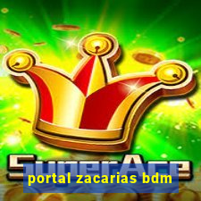 portal zacarias bdm